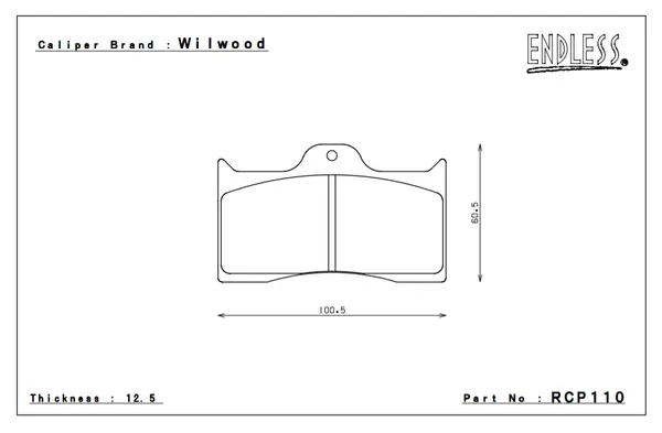 ENDLESS RCP110MX72 Brake pads 12,5mm 4-Piston Wilwood caliper DL